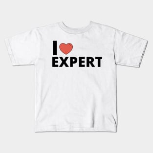 I Love Expert Kids T-Shirt